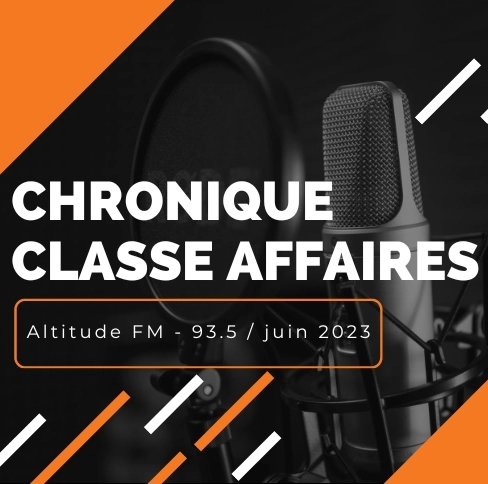 « Classe Affaires Junior » sur Altitude FM – Podcast juin 2023